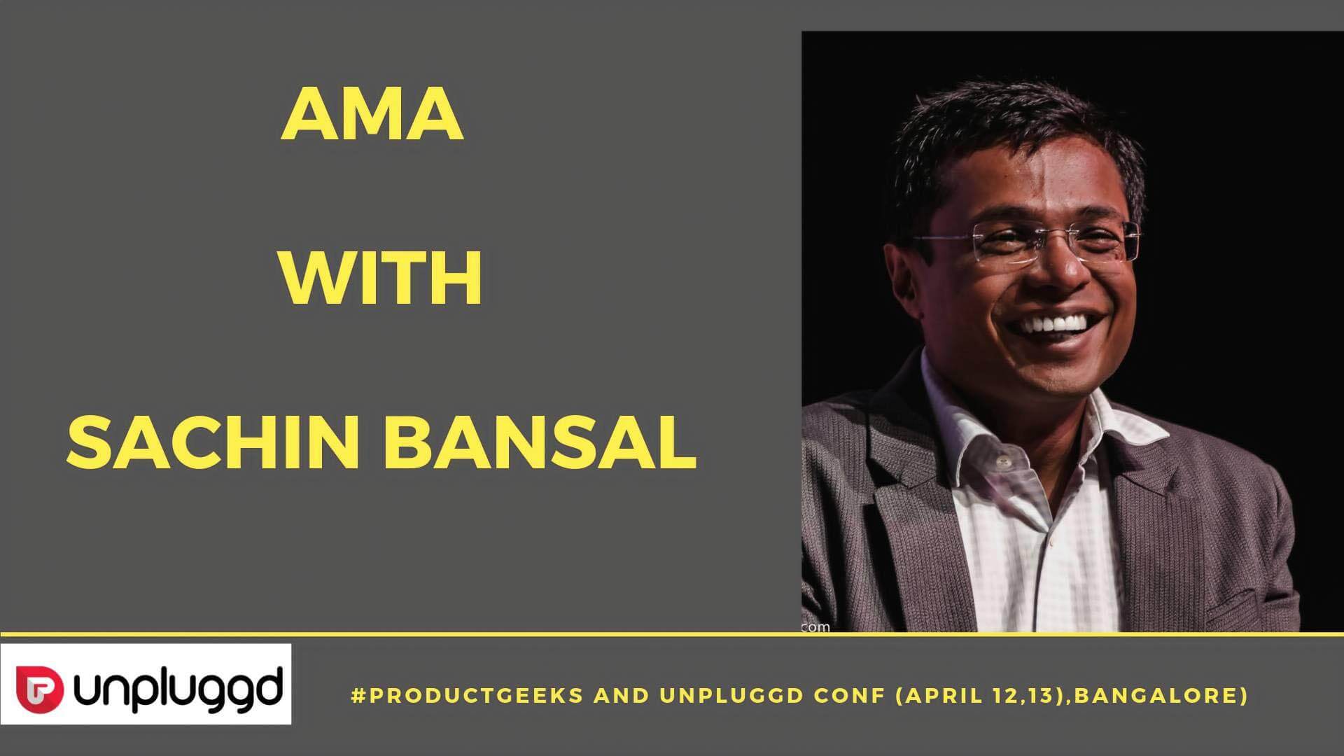 How to Meet Sachin Bansal In Person